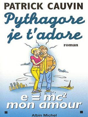 cover image of Pythagore, je t'adore